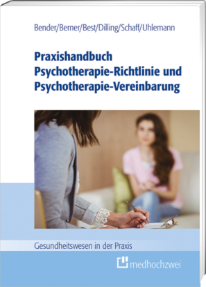 Praxishandbuch Psychotherapie-Richtlinie und Psychotherapie-Vereinbarung