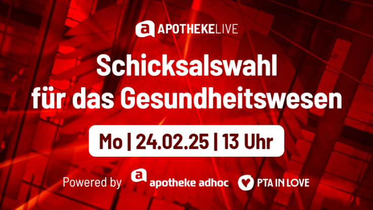 APOTHEKE LIVE zur Bundestagswahl am 24.2.2025 ab 13.00 Uhr – Jetzt kostenfrei anmelden! 